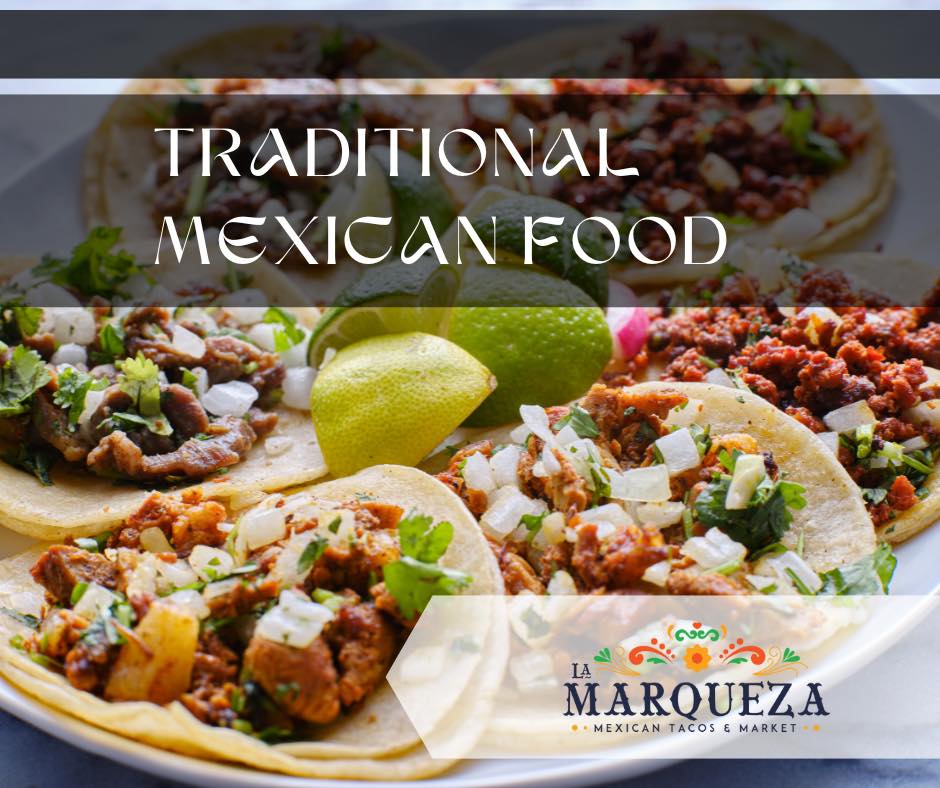 La Marqueza Traditional Mexican Food flyer
